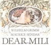 Dear Mili - Maurice Sendak, Wilhelm Grimm