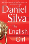 The English Girl (Gabriel Allon, #13) - Daniel Silva