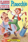 Pinocchio (with panel zoom)
			 - Classics Illustrated Junior - Carlo Collodi, William B. Jones Jr.