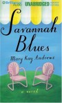 Savannah Blues (Unabridged Library Edition Audio Cassette) - Susan Ericksen, Mary Kay Andrews