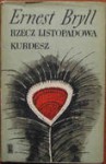 Rzecz listopadowa. Kurdesz - Ernest Bryll