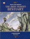 Monte Cook Presents: Iron Heroes Bestiary (Iron Heroes S.) - Mike Mearls, Malhavoc