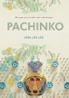 Pachinko - Min Jin Lee, Urszula Gardner