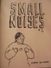 Small Noises #2 - Sarah Glidden