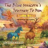 The Blue Unicorn's Journey to Osm - Sybrina Durant, Sybrina Durant, Troy Hudson