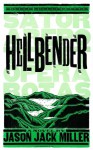 Hellbender - Jason Jack Miller, Brad Vetter