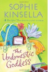 The Undomestic Goddess - Sophie Kinsella
