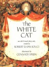 The White Cat - Robert D. San Souci, Gennady Spirin