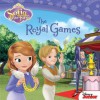 Sofia the First: The Royal Games - Cathy Hapka, Disney Storybook Art Team