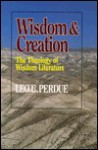 Widsom and Creation - Leo G. Perdue