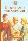 Kirsten and the New Girl - Janet Beeler Shaw