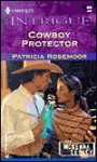 Cowboy Protector (The McKenna Legacy) - Patricia Rosemoor