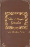 The Magic Garden - Gene Stratton-Porter