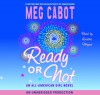 Ready or Not - Ariadne Meyers, Meg Cabot