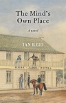 The Mind's Own Place - Ian Reid