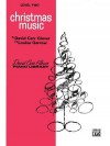 Christmas Music: Level 2 - David Carr Glover, Louise Garrow