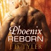 Phoenix Reborn: Alpha Pack, Book 7.5 - Tantor Audio, J.D. Tyler, Marguerite Gavin