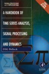 Handbook of Time Series Analysis, Signal Processing, and Dynamics - D S Pollock, Richard C. Green, Truong Nguyen