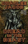 Dread in the Beast - Charlee Jacob