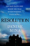 Resolution - Denise Mina