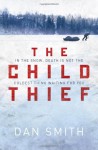 The Child Thief - Dan Smith