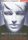 The Informers - Bret Easton Ellis, Christian Rummel