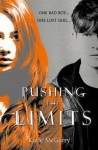 Pushing the Limits - Katie McGarry