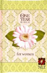 Holy Bible The One Year Bible for Women NLT (One Year Bible: Nlt) - Anonymous