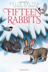 Fifteen Rabbits (Bambi's Classic Animal Tales) - Felix Salten, Whittaker Chambers