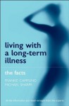 Living with a Long-term Illness: The Facts - Frankie Campling, Michael Sharpe