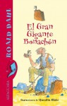 El gran gigante bonachón - Quentin Blake, Roald Dahl