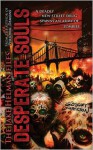 Desperate Souls: Book Two in the Jake Helman Files Series - Gregory Lamberson