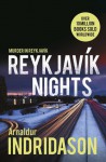 Reykjavík Nights: Murder in Reykjavík - Arnaldur Indriðason