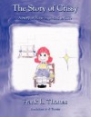 The Story of Crissy: A Story of Hope Expressed in Love - Frank Thomas, VI Thomas