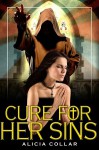 Cure for her sins - Alicia Collar