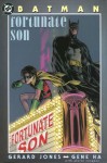 Batman: Fortunate Son (DC Comics Hardcover) - Gerard Jones, Gene Ha, Gloria Vasquez