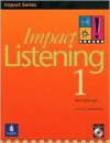 Impact Listening 1: Beginning (Student Book With Self Study Audio Cd) - Ellen Kisslinger