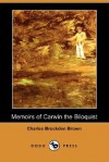 Memoirs of Carwin the Biloquist (Dodo Press) - Charles Brockden Brown