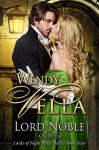 Lord Noble (Lords Of Night Street Book 4) - Wendy Vella