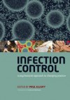 Infection Control: A Psychosocial Approach to Changing Practice. Edited by Paul Elliott - Paul Elliott, Sue Clarke