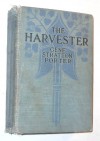 The harvester, - Gene Stratton-Porter
