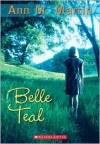 Belle Teal - Ann M. Martin
