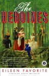 The Heroines - Eileen Favorite