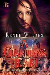 A Guardian's Heart (Guardians of Light #1) - Renee Wildes