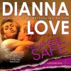 Nowhere Safe - Dianna Love, Adam Hanin