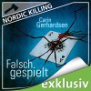 Falsch gespielt (Nordic Killing) - Carin Gerhardsen, Hans Jürgen Stockerl, Audible GmbH