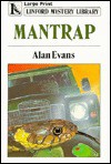 Mantrap - Alan Evans