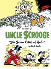 Walt Disney's Uncle Scrooge: "The Seven Cities of Gold" - Carl Barks