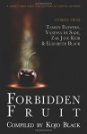 Forbidden Fruit - Kojo Black, Zak Jane Keir, Elizabeth Black, Tamsin Flowers, Vanessa de Sade