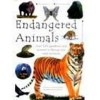 Endangered Animals Over 100 Questions And Answers To Things You Want To Know - Lucinda Hawksley, Michael Posen